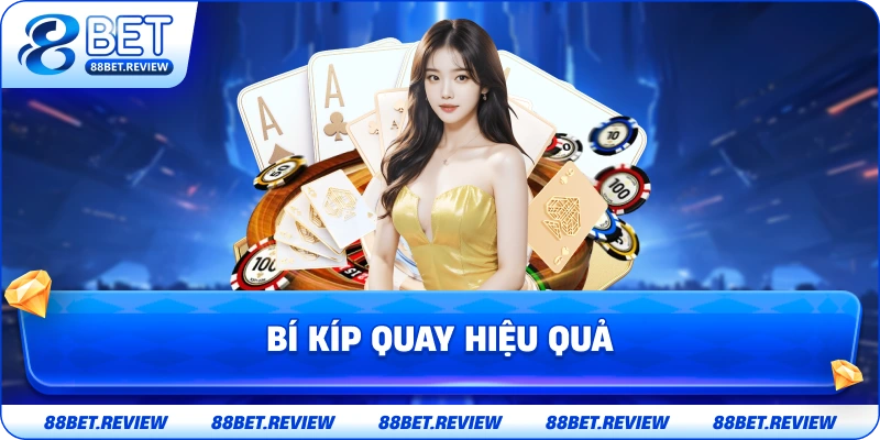 Bí Kíp Quay Hiệu Quả Trong Mini Poker
