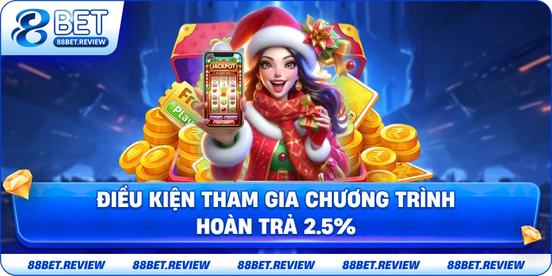 Điều Kiện Tham Gia Chương Trình